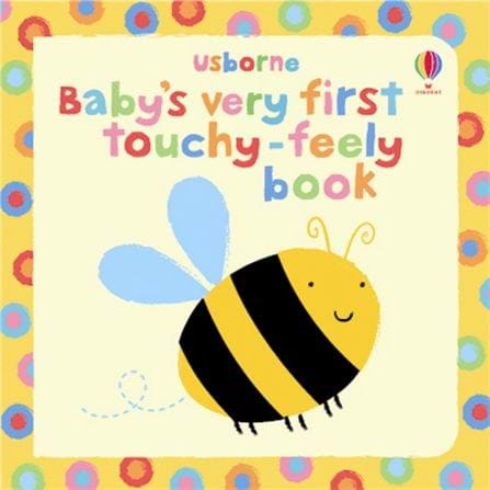 Babys First Touchy Feely